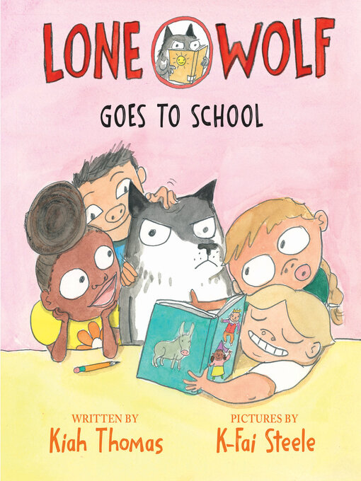 Title details for Lone Wolf Goes to School by Kiah Thomas - Available